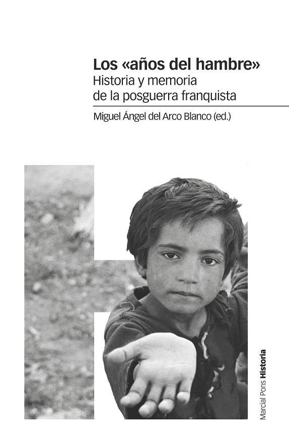 LOS «AÑOS DEL HAMBRE» | 9788417945053 | DEL ARCO BLANCO, MIGUEL ÁNGEL