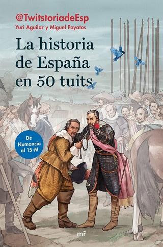 LA HISTORIA DE ESPAÑA EN 50 TUITS | 9788427046474 | AGUILAR SANZ, YURI/POYATOS HERNÁNDEZ, MIGUEL