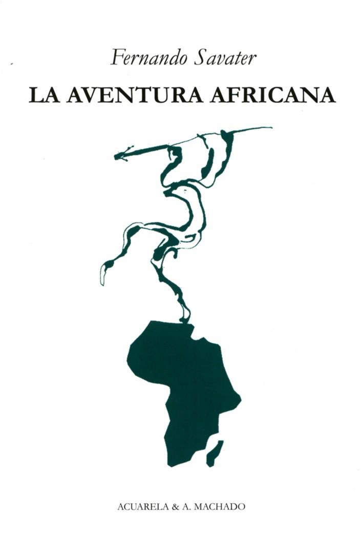 LA AVENTURA AFRICANA | 9788477742135 | SAVATER, FERNANDO