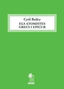 ELS ATOMISTES GRECS I EPICUR | 9788412071146 | BAILEY, CYRIL