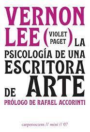 LA PSICOLOGÍA DE UNA ESCRITORA DE ARTE | 9788412615401 | LEE, VERNON