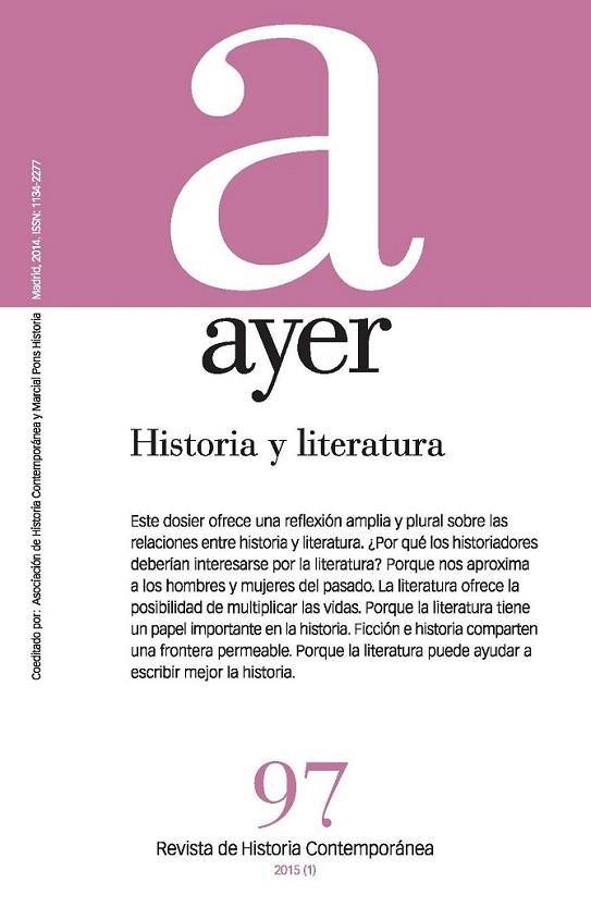 AYER 97 -HISTORIA Y LITERATURA | 9788415963615 | CANAL MOREL, JORDI