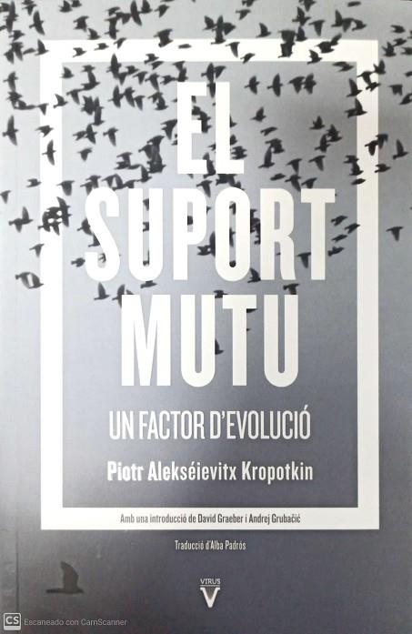 EL SUPORT MUTU | 9788417870072 | KROPOTKIN, PIOTR ALEKSÉIEVITX