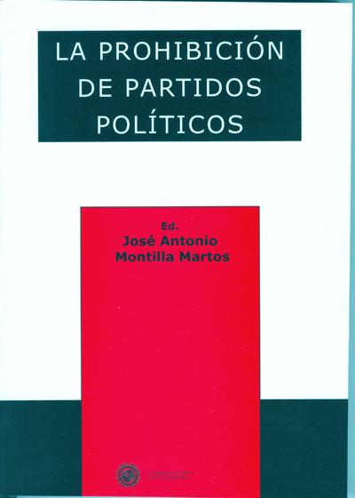 PROHIBICION DE PARTIDOS POLITICO | 9788482406985 | MONTILLA MARTOS, JOSé ANTONIO