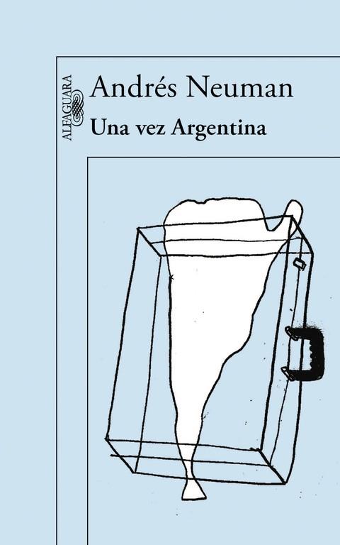 UNA VEZ ARGENTINA | 9788420418018 | NEUMAN,ANDRES