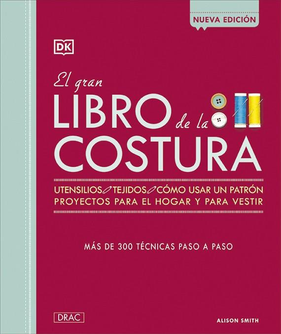 EL GRAN LIBRO DE LA COSTURA | 9788498746099 | SMITH, ALISON