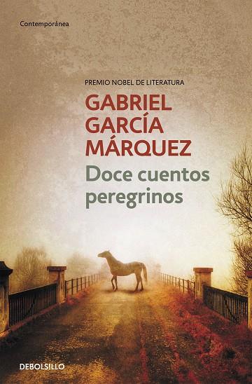 DOCE CUENTOS PEREGRINOS | 9788497592444 | GARCIA MARQUEZ, GABRIEL