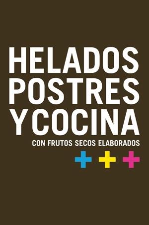 HELADOS, POSTRES Y COCINA CON | 9788496754164 | DD, AA