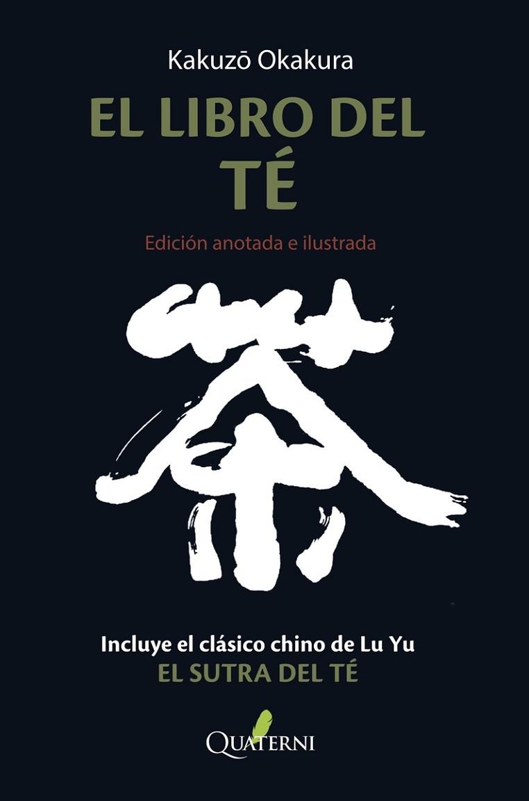 EL LIBRO DEL TÉ. EDICIÓN ANOTADA E ILUSTRADA | 9788412286052 | OKAKURA, KAKUZO