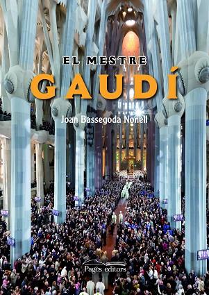 EL MESTRE GAUDI | 9788499750699 | NONELL