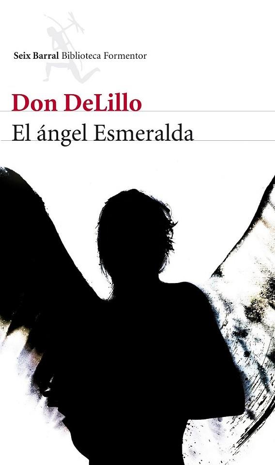 EL ANGEL ESMERALDA | 9788432210082 | DELILLO