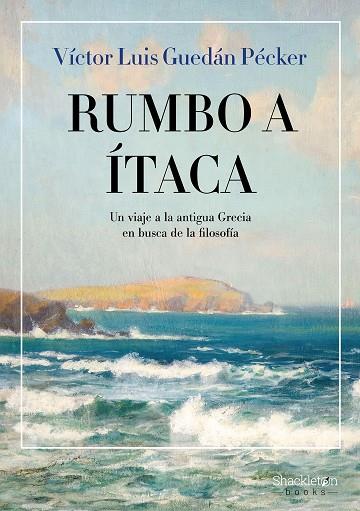 RUMBO A ITACA | 9788413613154 | GUEDÁN PÉCKER, VÍCTOR LUIS