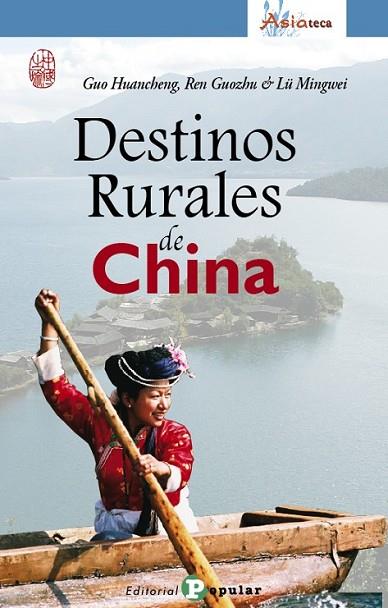 DESTINOS RURALES DE CHINA | 9788478845194 | VARIS