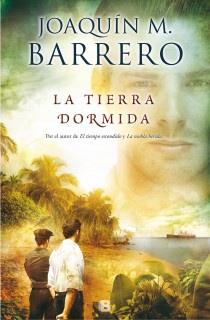 LA TIERRA DORMIDA | 9788466653473 | BARRERO