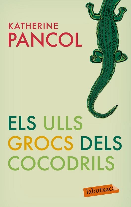 ELS ULLS GROCS DELS COCODRILS | 9788499301877 | PANCOL