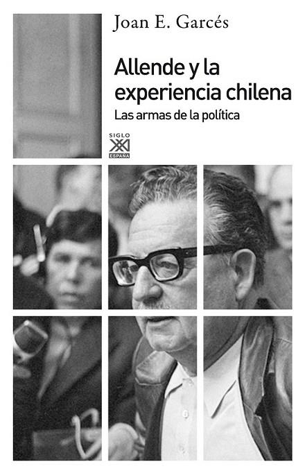 ALLENDE Y LA EXPERIENCIA CHILENA | 9788432316487 | GARCÉS, JOAN E.