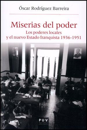 MISERIAS DEL PODER | 9788437075945 | RODRÍGUEZ BARREIRA, ÓSCAR