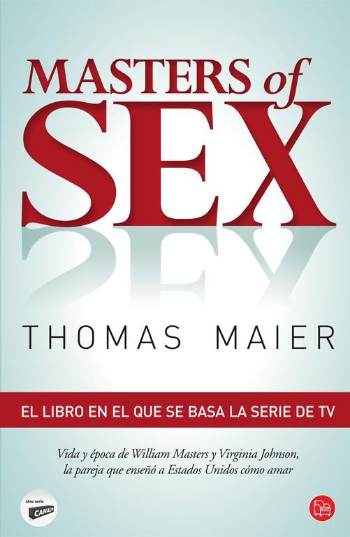 MASTERS OF SEX | 9788466327572 | MAIER