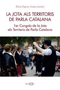 LA JOTA ALS TERRITORIS DE PARLA CATALANA | 9788416260980 | ESPUNY ARASA, ELENA