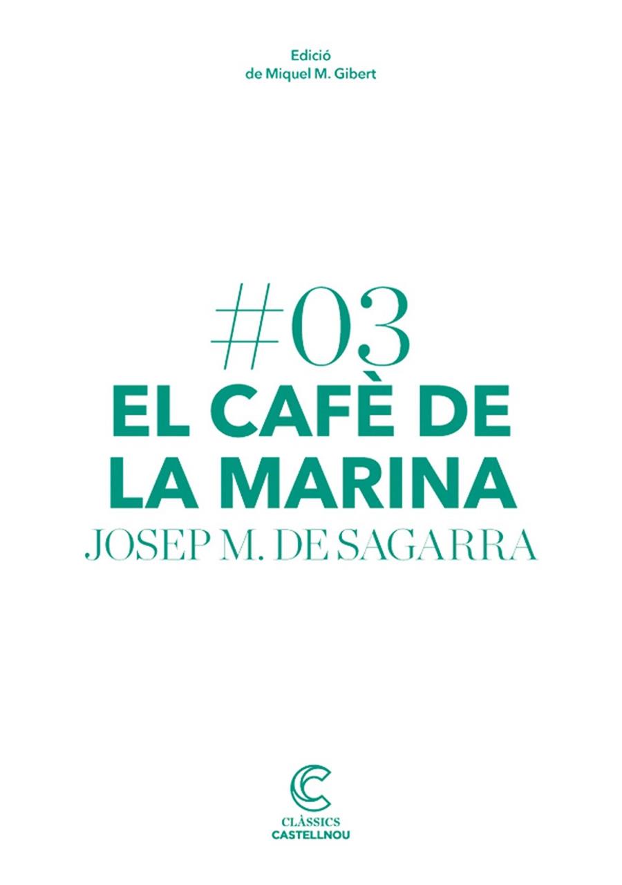 EL CAFÈ DE LA MARINA | 9788498044652 | DE SAGARRA, JOSEP MARIA