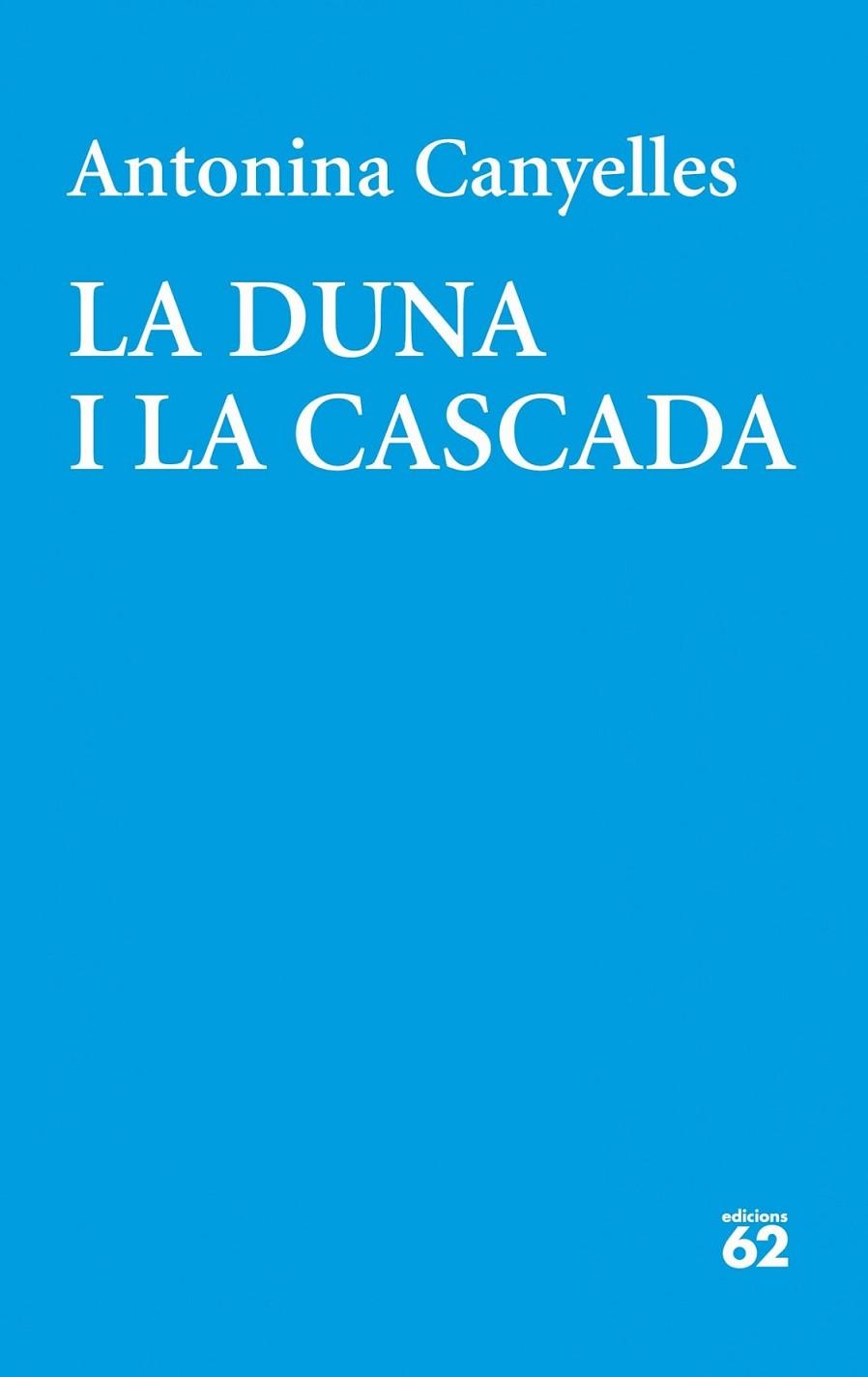 LA DUNA I LA CASCADA | 9788429771800 | CANYELLES