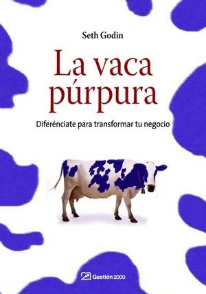 LA VACA PURPURA | 9788498750041 | GODIN