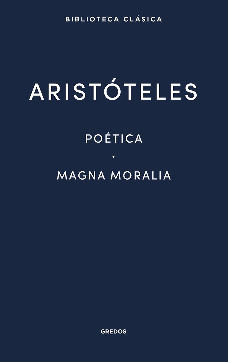 POÉTICA · MAGNA MORALIA | 9788424939151 | ARISTÓTELES