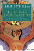 HISTORIA DE AMERICA LATINA, 4 | 9788484320661 | BETHELL
