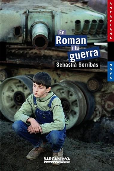 ROMAN I LA GUERRA | 9788448919689 | SEBASTIÓ SORRIBAS