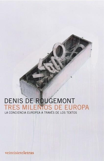 TRES MILENIOS DE EUROPA | 9788493596910 | ROUGEMONT