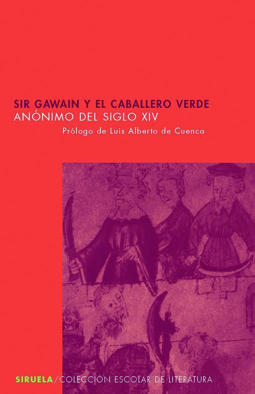SIR GAWAIN Y EL CABALLERO VERDE | 9788498412284 | ANONIMO PROLOGADO POR LUIS ALBERTO DE CUENCA