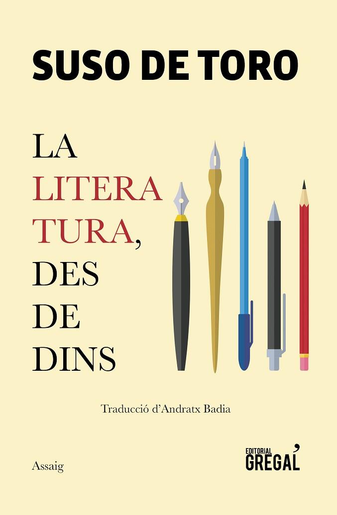 LA LITERATURA, DES DE DINS | 9788417082529 | DE TORO SANTOS, SUSO