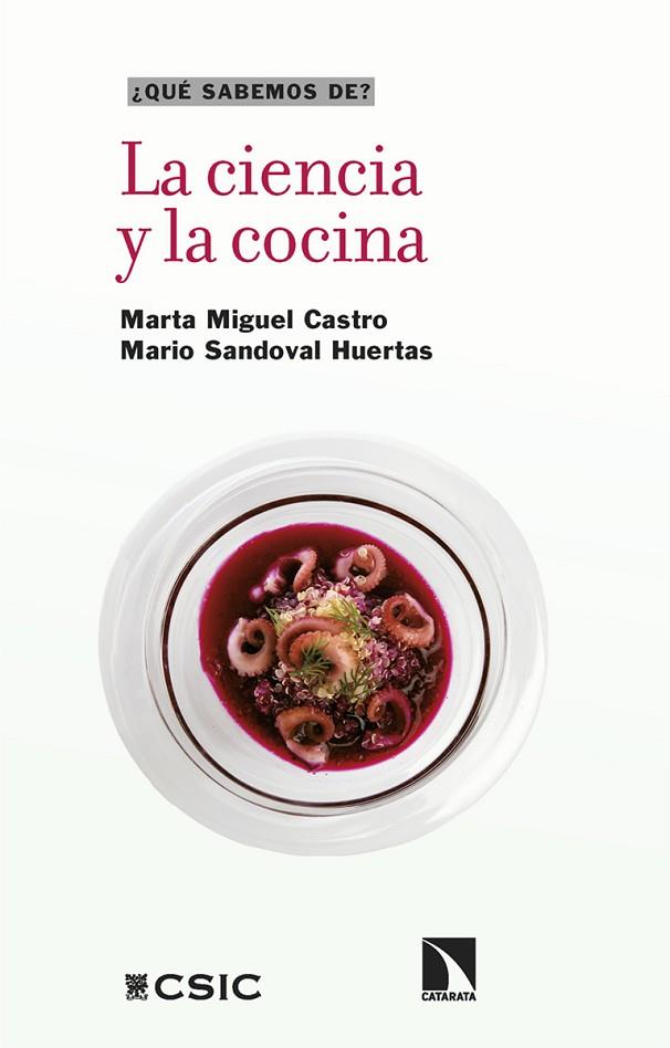 LA CIENCIA Y LA COCINA | 9788413528830 | MIGUEL CASTRO, MARTA/SANDOVAL HUERTAS, MARIO