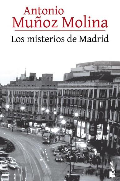 MISTERIOS DE MADRID, LOS | 9788432225925 | MUÑOZ MOLINA, ANTONIO