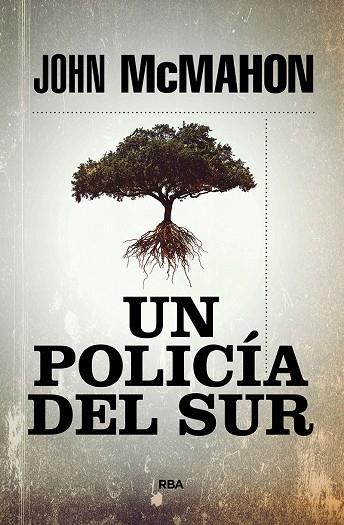 UN POLICÍA DEL SUR | 9788491879978 | MCMAHON JOHN