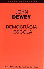 DEMOCRÀCIA I ESCOLA | 9788476020173 | DEWEY