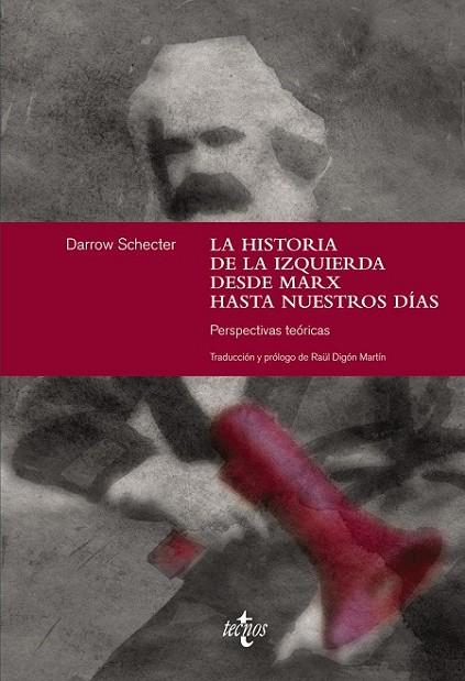 LA HISTORIA DE LA IZQUIERDA DESDE MARX HASTA NUESTROS DÍAS | 9788430961856 | SCHECTER, DARROW