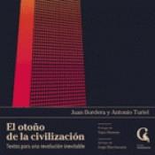 EL OTOÑO DE LA CIVILIZACIÓN | 9788409381265 | BORDERA, JUAN/TURIEL, ANTONIO