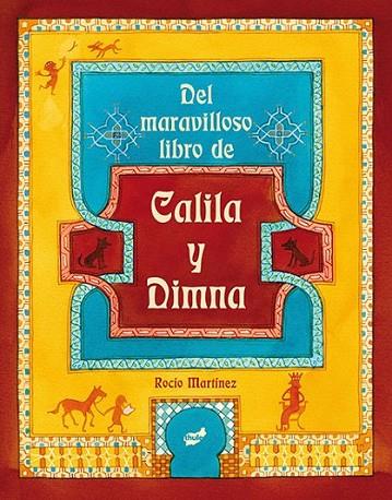 DEL MARAVILLOSO LIBRO DE CALILA Y DIMNA | 9788415357742 | MARTÍNEZ