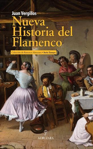 NUEVA HISTORIA DEL FLAMENCO | 9788418578342 | JUAN VERGILLOS