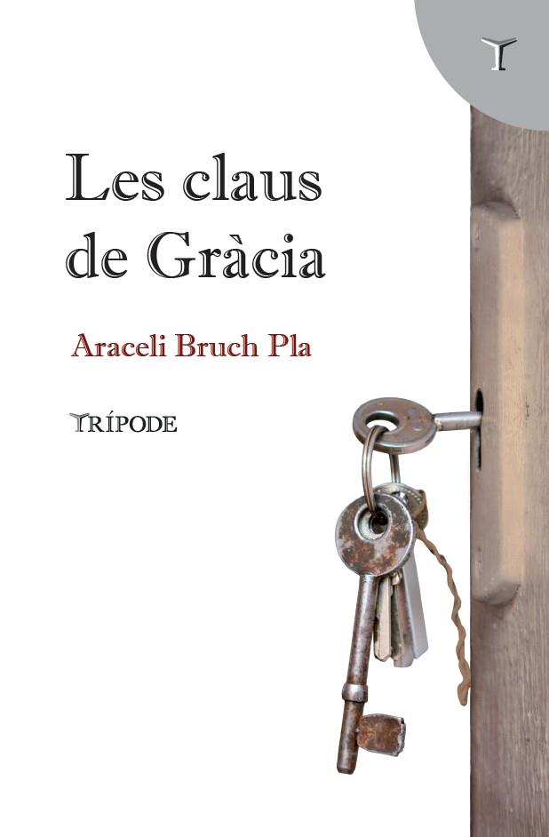 LES CLAUS DE GRÀCIA | 9788412728972 | BRUCH PLA, ARACELI