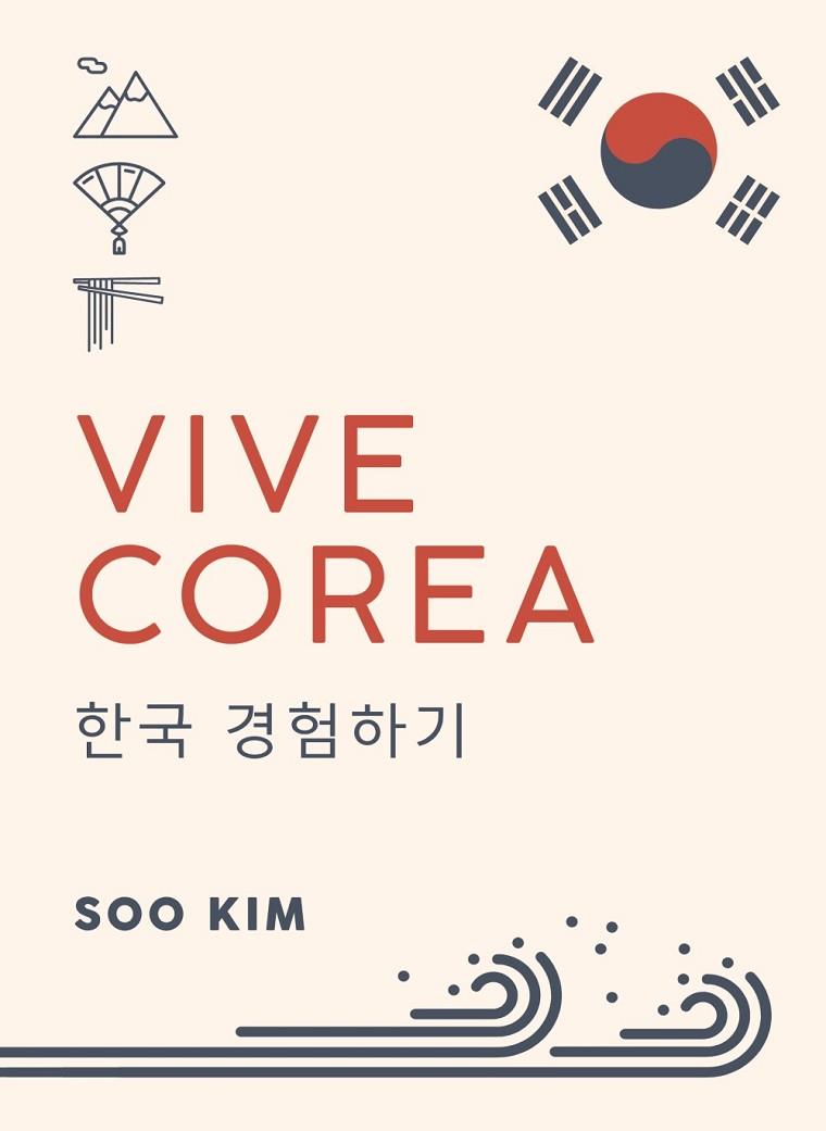 VIVE COREA | 9788491584186 | KIM, SOO