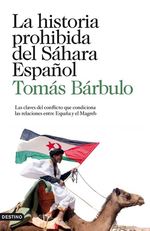 LA HISTORIA PROHIBIDA DEL SAHARA | 9788423343874 | BARBULO