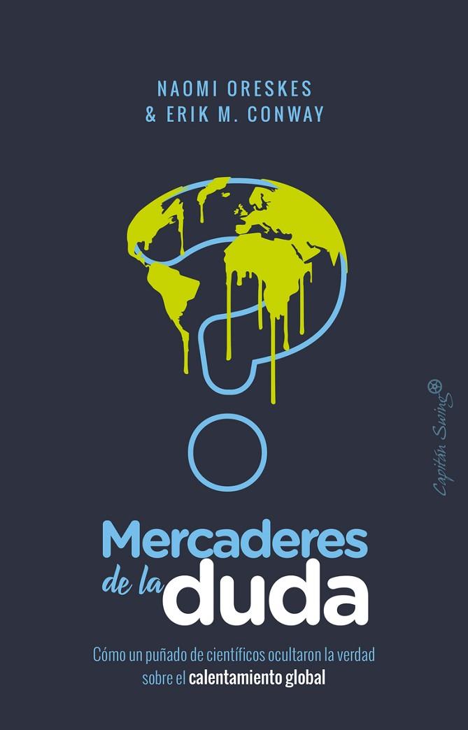 MERCADERES DE LA DUDA | 9788494871030 | CONWAY / ORESKES