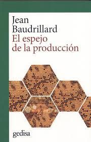 EL ESPEJO DE LA PRODUCCIÓN | 9788417341794 | BAUDRILLARD, JEAN