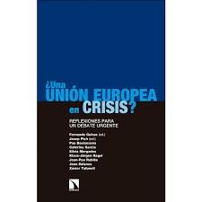 ¿UNA UNIÓN EUROPEA EN CRISIS? | 9788490976487 | GUIRAO PIÑEYRO, FERNANDO/PICH MITJANA, JOSEP