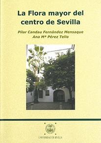 FLORA MAYOR CENTRO DE SEVILLA | 9788447205868 | PILAR CANDAU