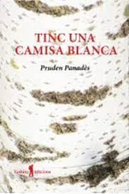 TINC UNA CAMISA BLANCA | 9788412512960 | PANADES, PRUDEN