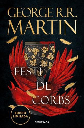 FESTÍ DE CORBS (EDICIÓ LIMITADA) (CANÇÓ DE GEL I FOC 4) | 9788419394408 | R.R. MARTIN, GEORGE