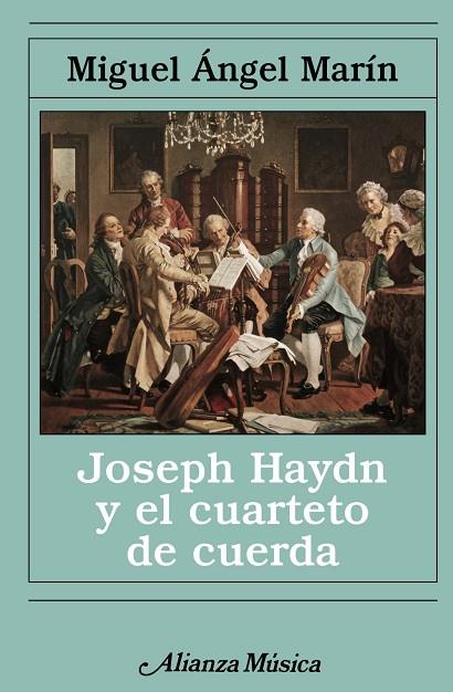 JOSEP HAYDN Y EL CUARTETO DE CUERDA | 9788420682693 | MARIN, MIGUEL ANGEL